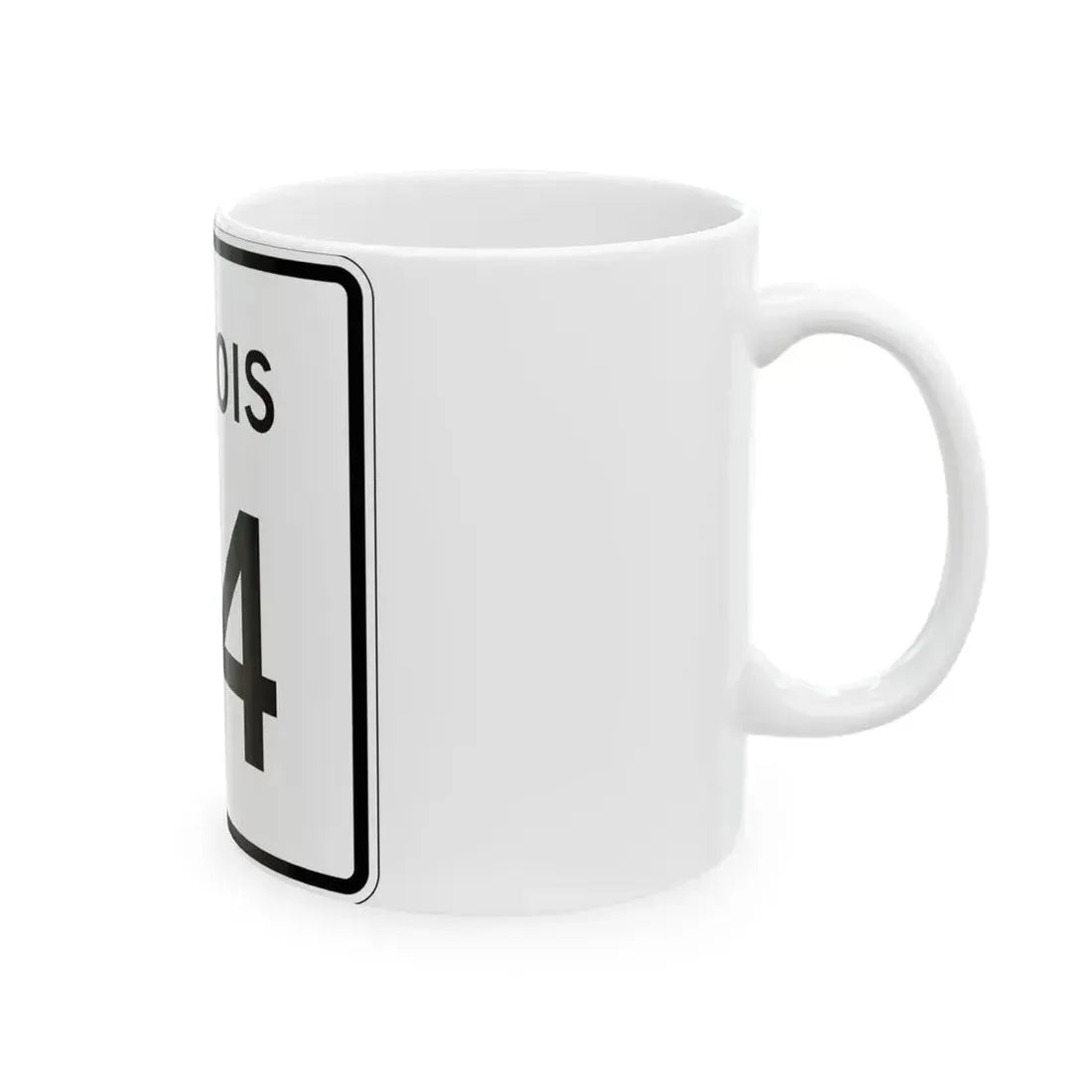 Illinois 74 (Illinois) (Road Sign) White Coffee Mug - Go Mug Yourself