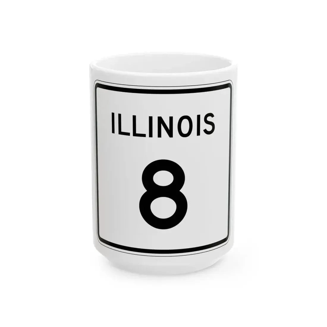 Illinois 8 (Illinois) (Road Sign) White Coffee Mug 15oz - Go Mug Yourself