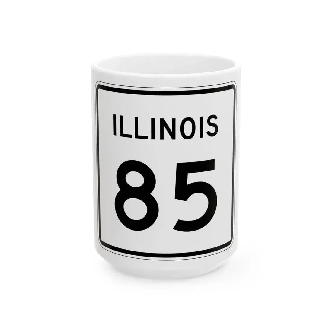 Illinois 85 (Illinois) (Road Sign) White Coffee Mug 15oz - Go Mug Yourself