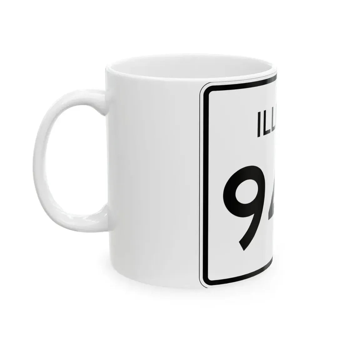 Illinois 94A (Illinois) (Road Sign) White Coffee Mug - Go Mug Yourself
