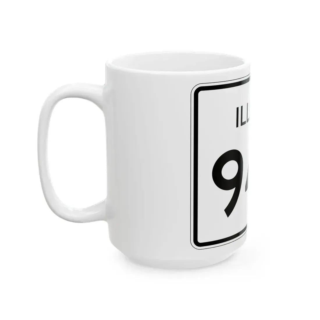 Illinois 94B (Illinois) (Road Sign) White Coffee Mug - Go Mug Yourself