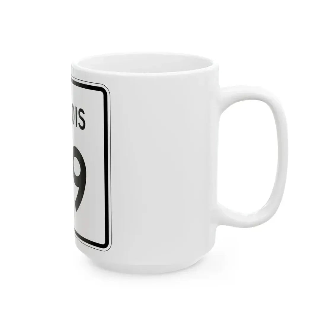 Illinois 99 (Illinois) (Road Sign) White Coffee Mug - Go Mug Yourself