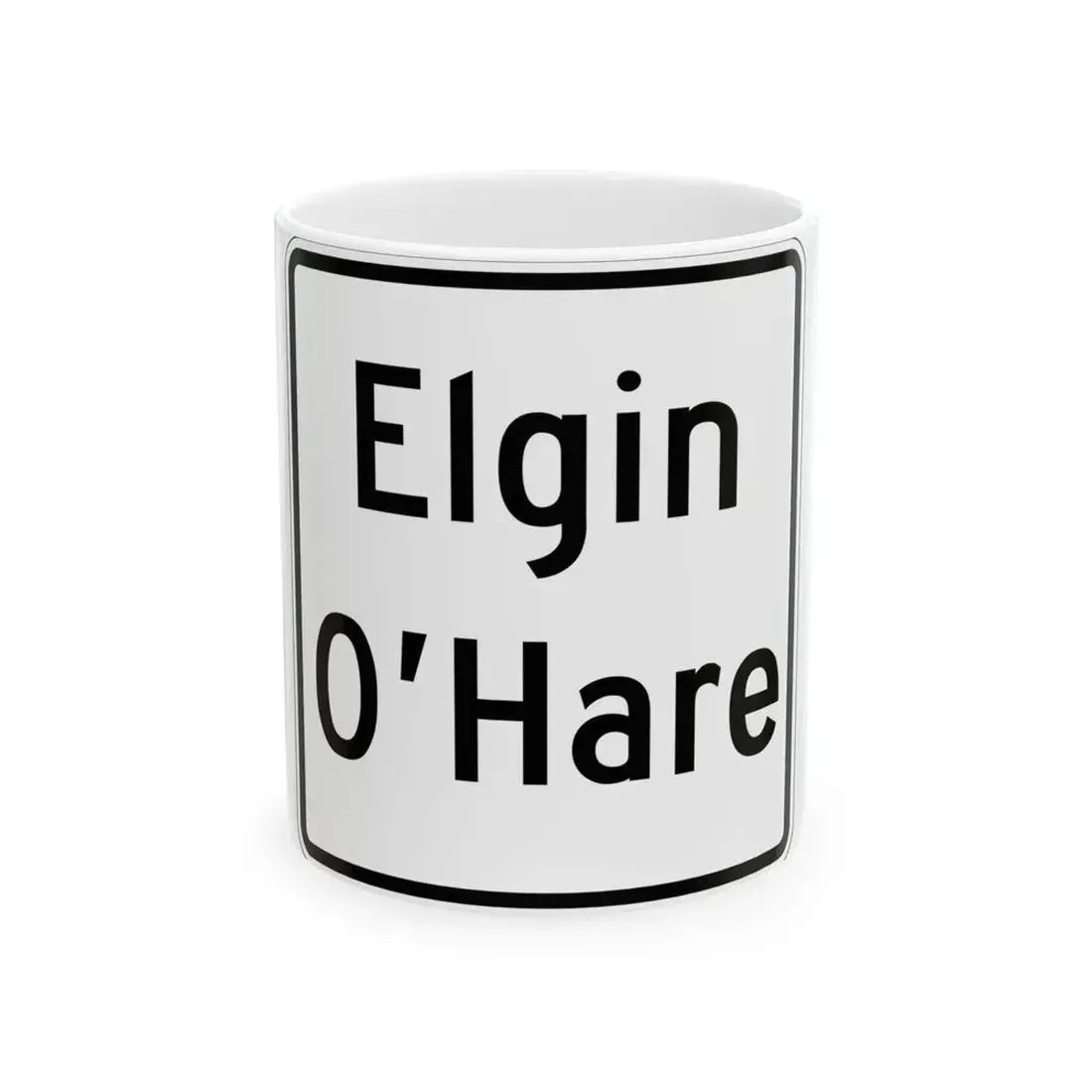 Illinois ElginOHare Expressway (Illinois) (Road Sign) White Coffee Mug 11oz - Go Mug Yourself