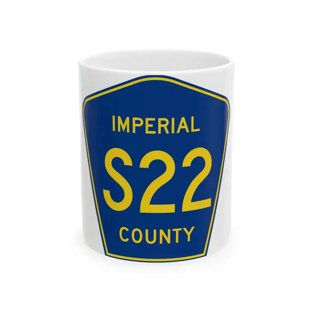 Imperial County S22 (California) (Road Sign) White Coffee Mug 11oz - Go Mug Yourself