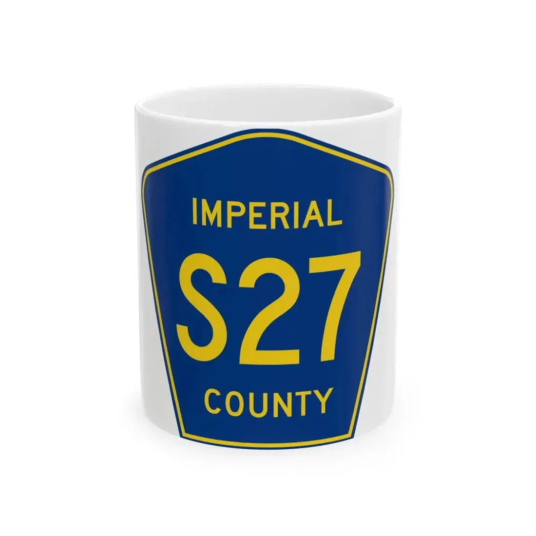 Imperial County S27 (California) (Road Sign) White Coffee Mug 11oz - Go Mug Yourself