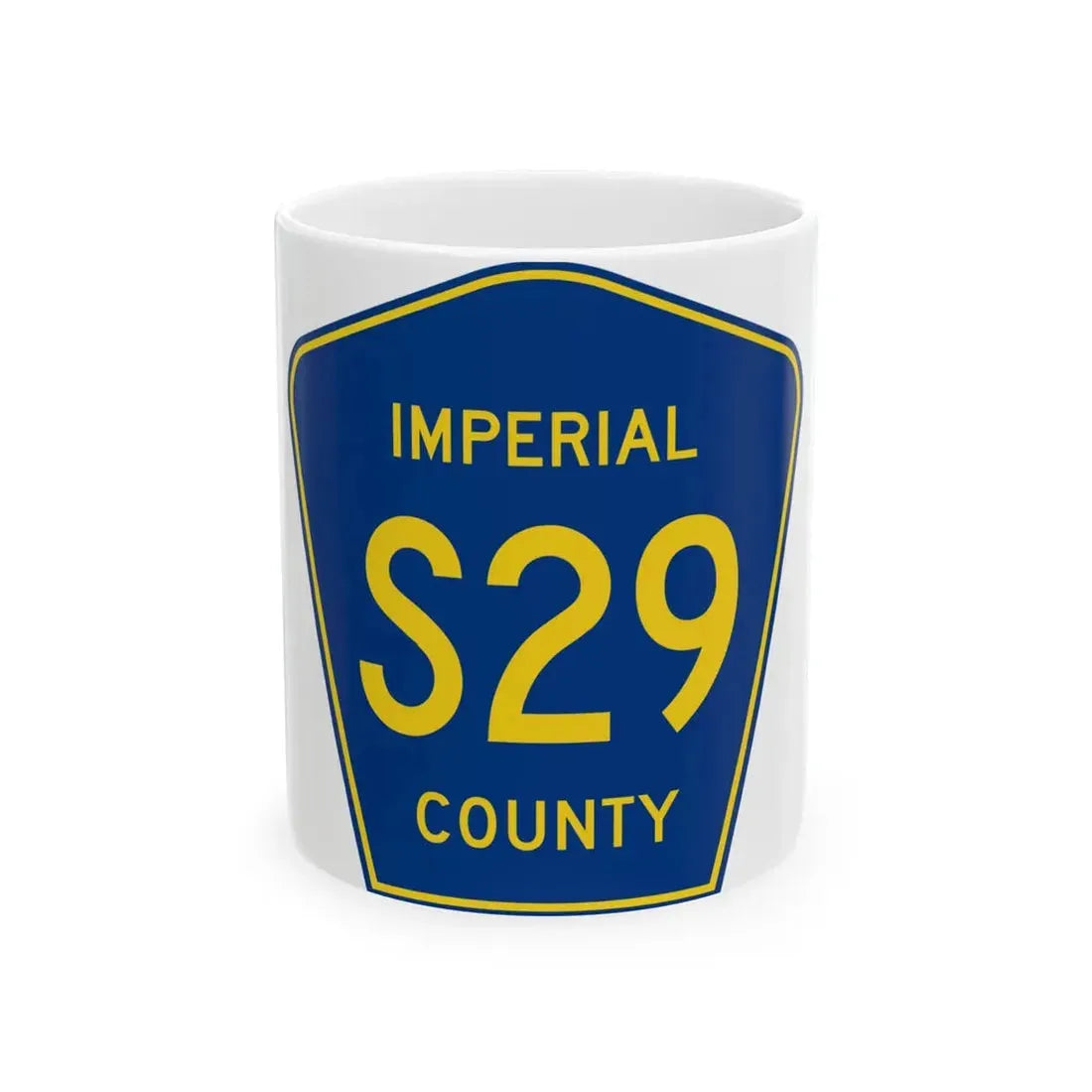 Imperial County S29 (California) (Road Sign) White Coffee Mug 11oz - Go Mug Yourself