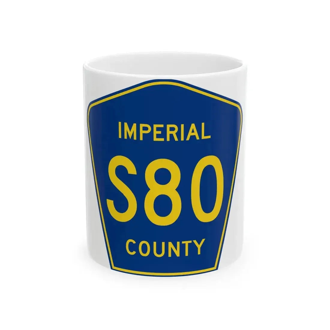 Imperial County S80 (California) (Road Sign) White Coffee Mug 11oz - Go Mug Yourself