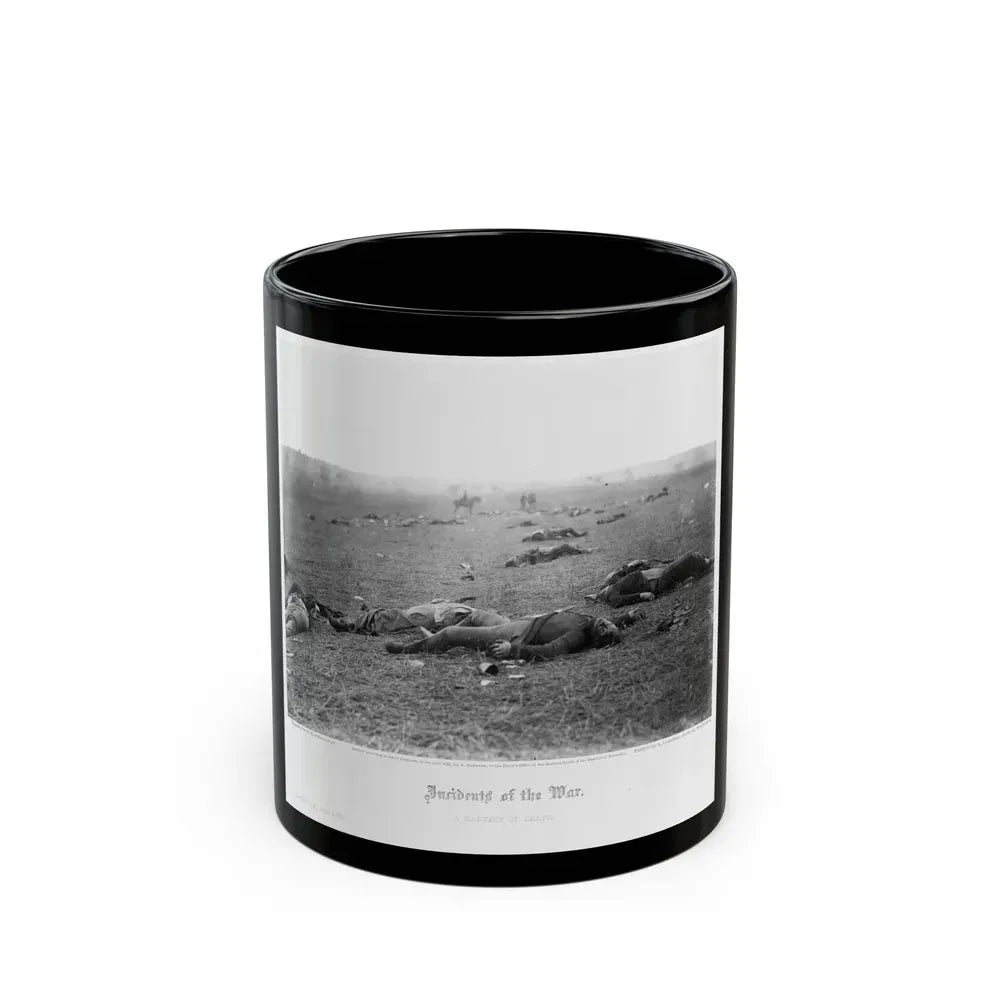 Incidents Of The War. A Harvest Of Death, Gettysburg, July, 1863 (U.S. Civil War) Black Coffee Mug 11oz - Go Mug Yourself