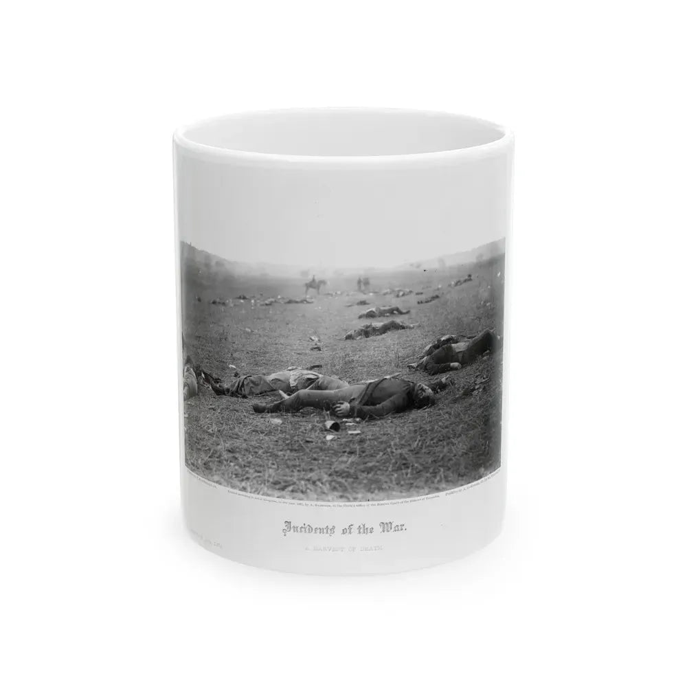 Incidents Of The War. A Harvest Of Death, Gettysburg, July, 1863 (U.S. Civil War) White Coffee Mug 11oz - Go Mug Yourself