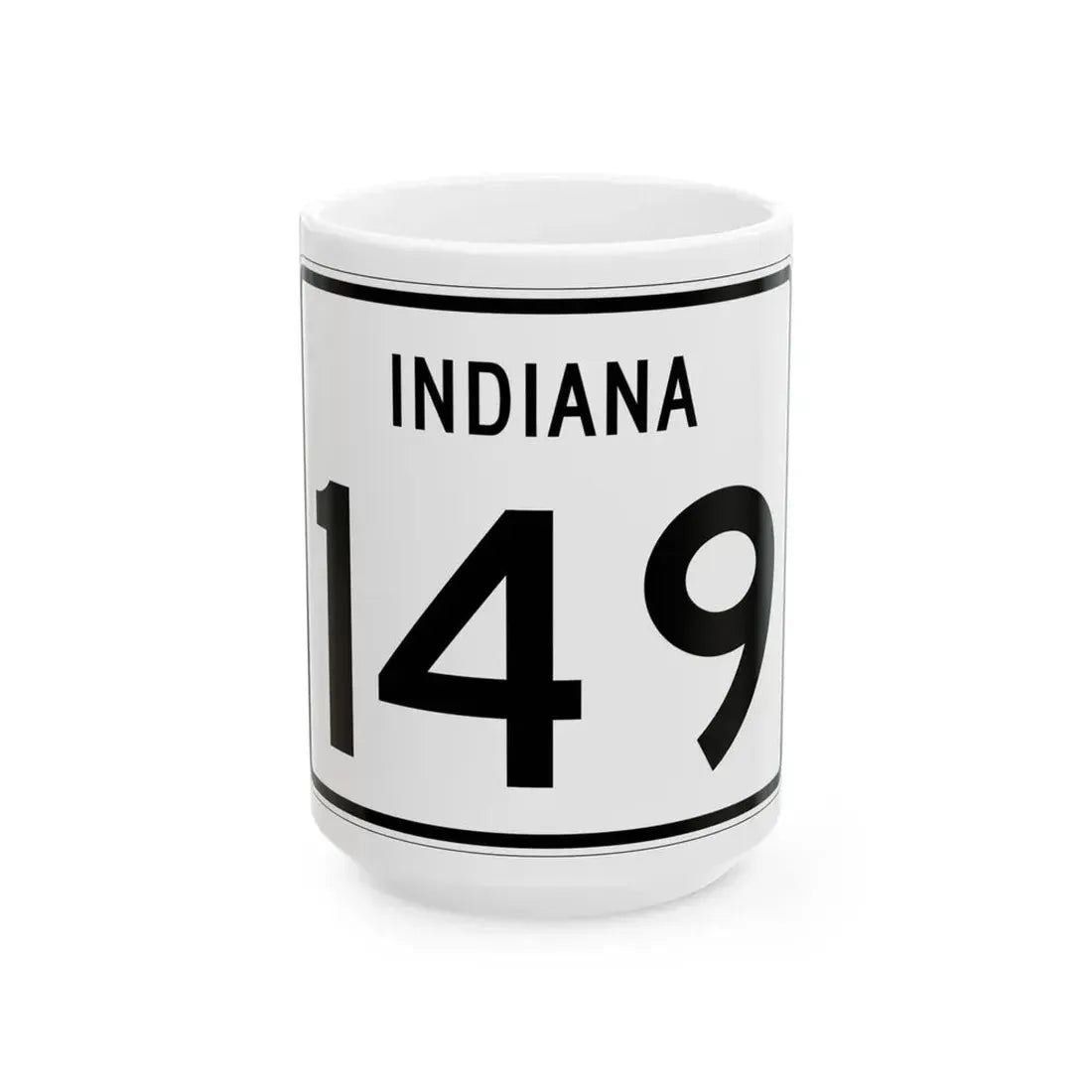 Indiana 149 (Indiana) (Road Sign) White Coffee Mug 15oz - Go Mug Yourself