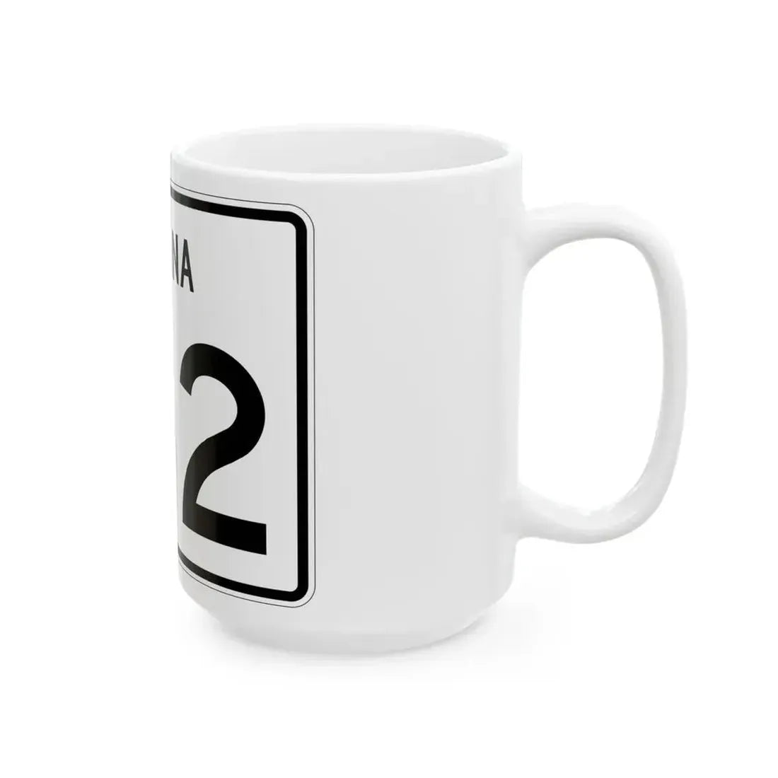 Indiana 152 (Indiana) (Road Sign) White Coffee Mug - Go Mug Yourself