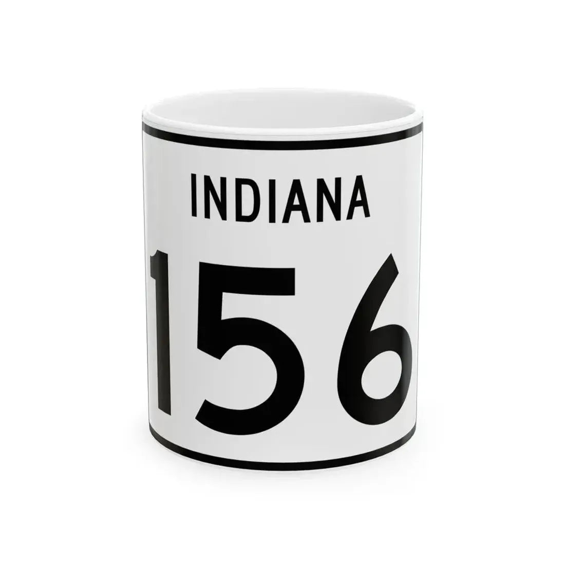 Indiana 156 (Indiana) (Road Sign) White Coffee Mug 11oz - Go Mug Yourself