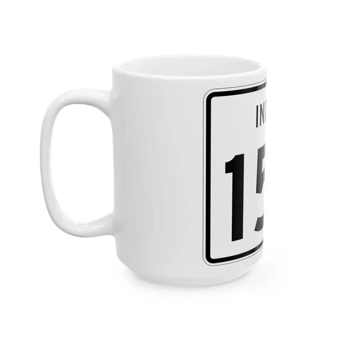 Indiana 159 (Indiana) (Road Sign) White Coffee Mug - Go Mug Yourself