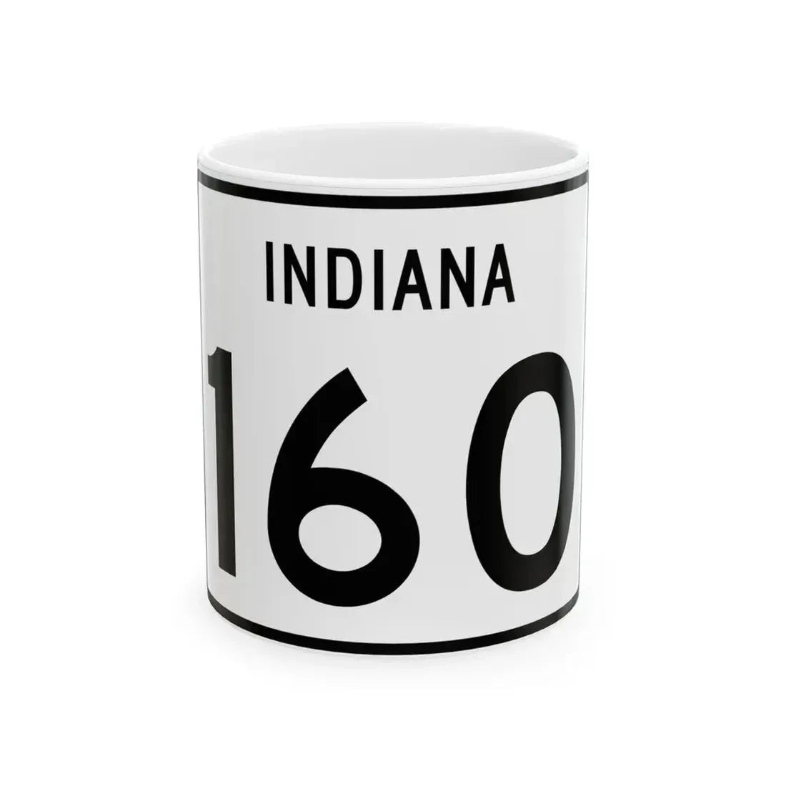 Indiana 160 (Indiana) (Road Sign) White Coffee Mug 11oz - Go Mug Yourself