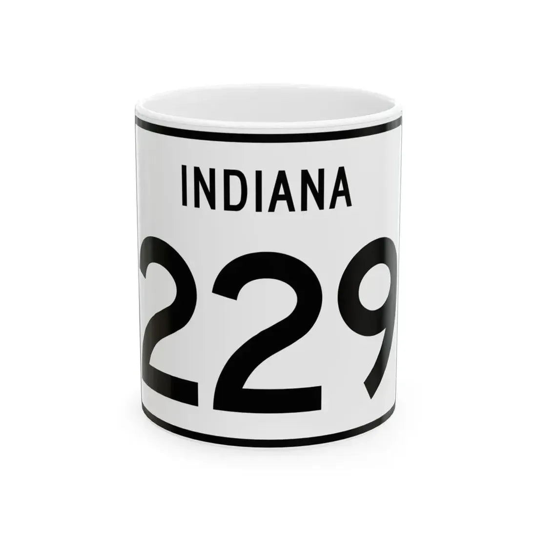 Indiana 229 (Indiana) (Road Sign) White Coffee Mug 11oz - Go Mug Yourself