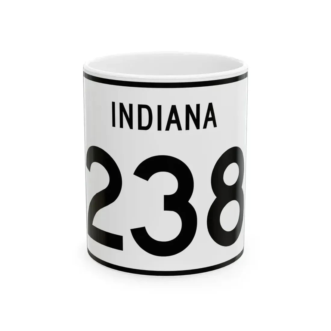 Indiana 238 (Indiana) (Road Sign) White Coffee Mug 11oz - Go Mug Yourself