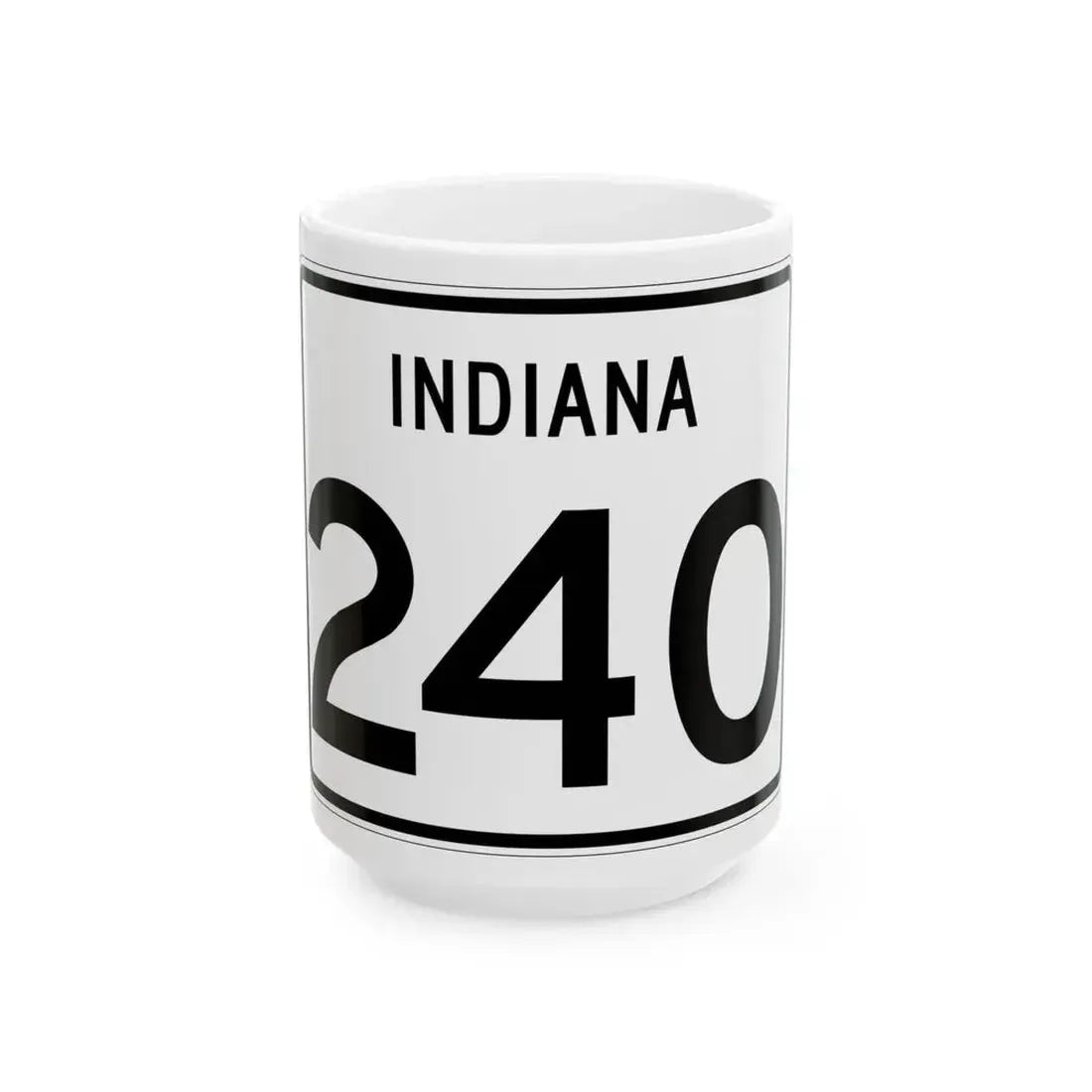 Indiana 240 (Indiana) (Road Sign) White Coffee Mug 15oz - Go Mug Yourself