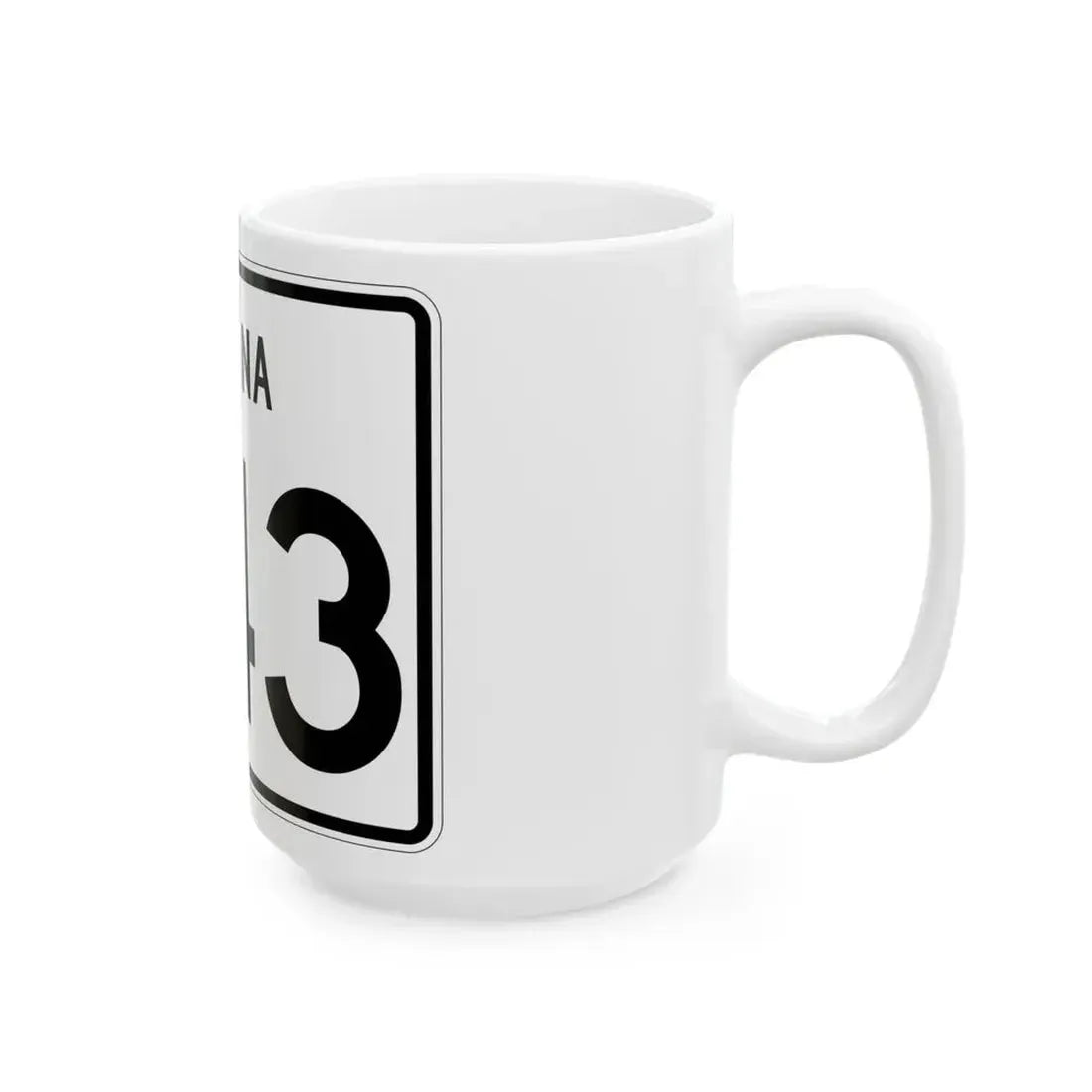 Indiana 243 (Indiana) (Road Sign) White Coffee Mug - Go Mug Yourself