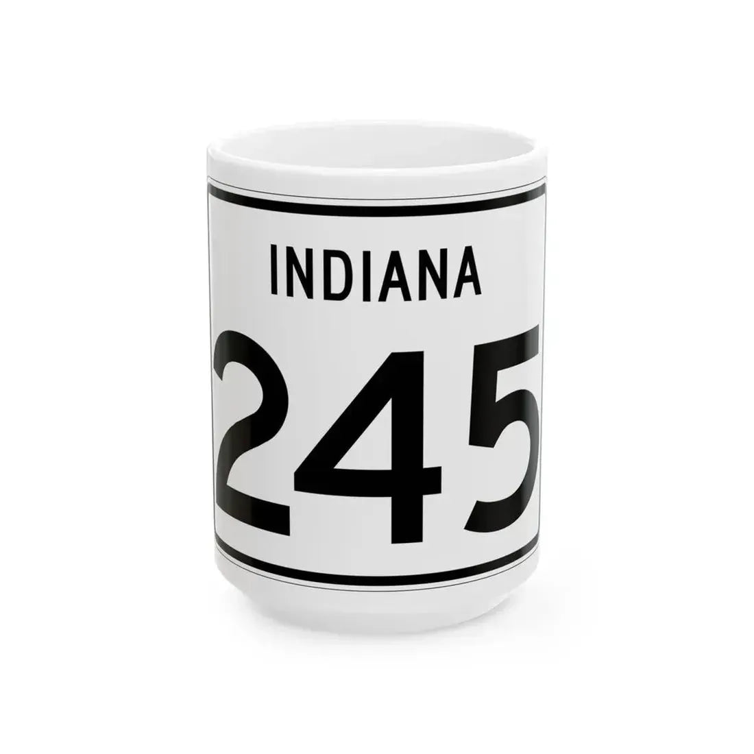 Indiana 245 (Indiana) (Road Sign) White Coffee Mug 15oz - Go Mug Yourself