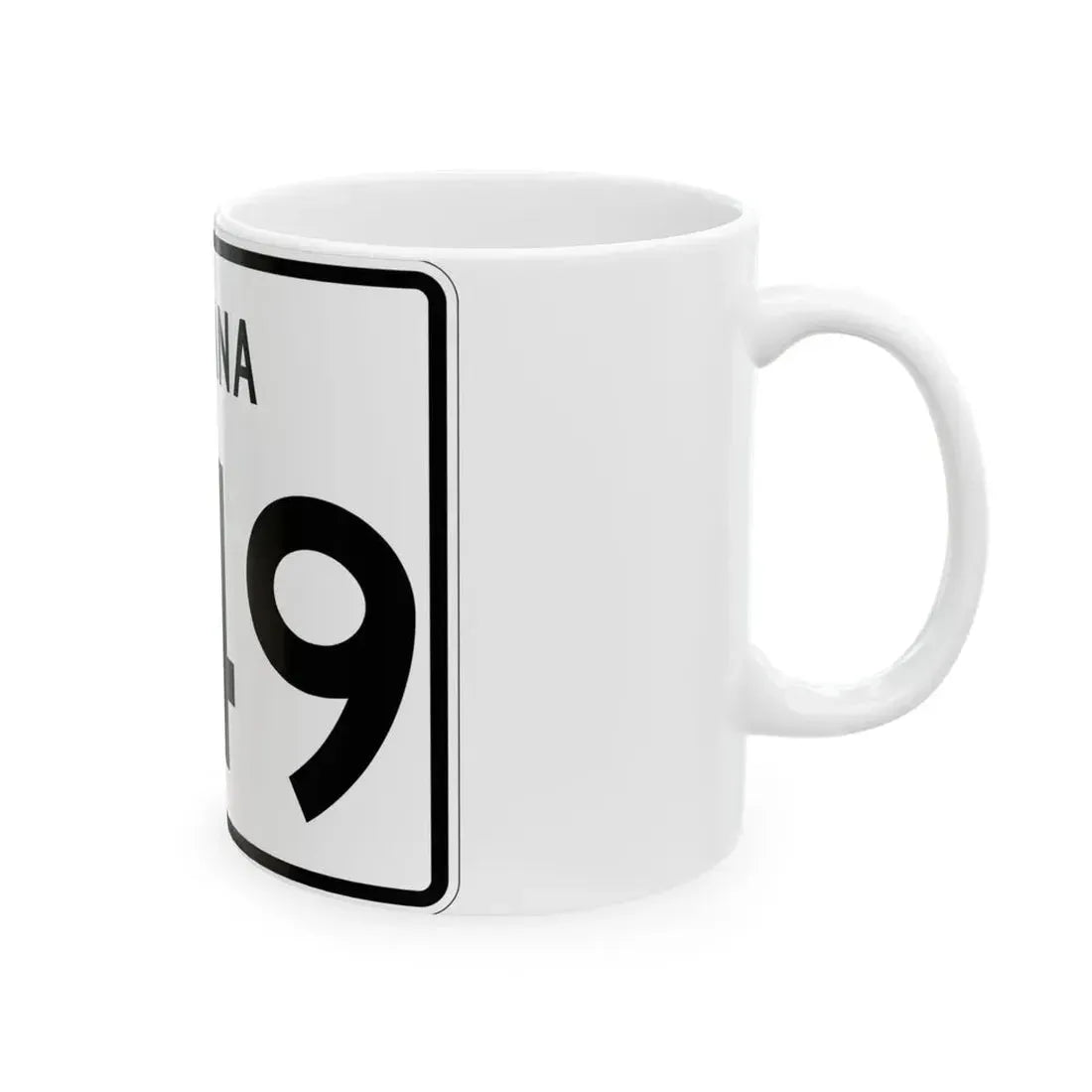 Indiana 249 (Indiana) (Road Sign) White Coffee Mug - Go Mug Yourself