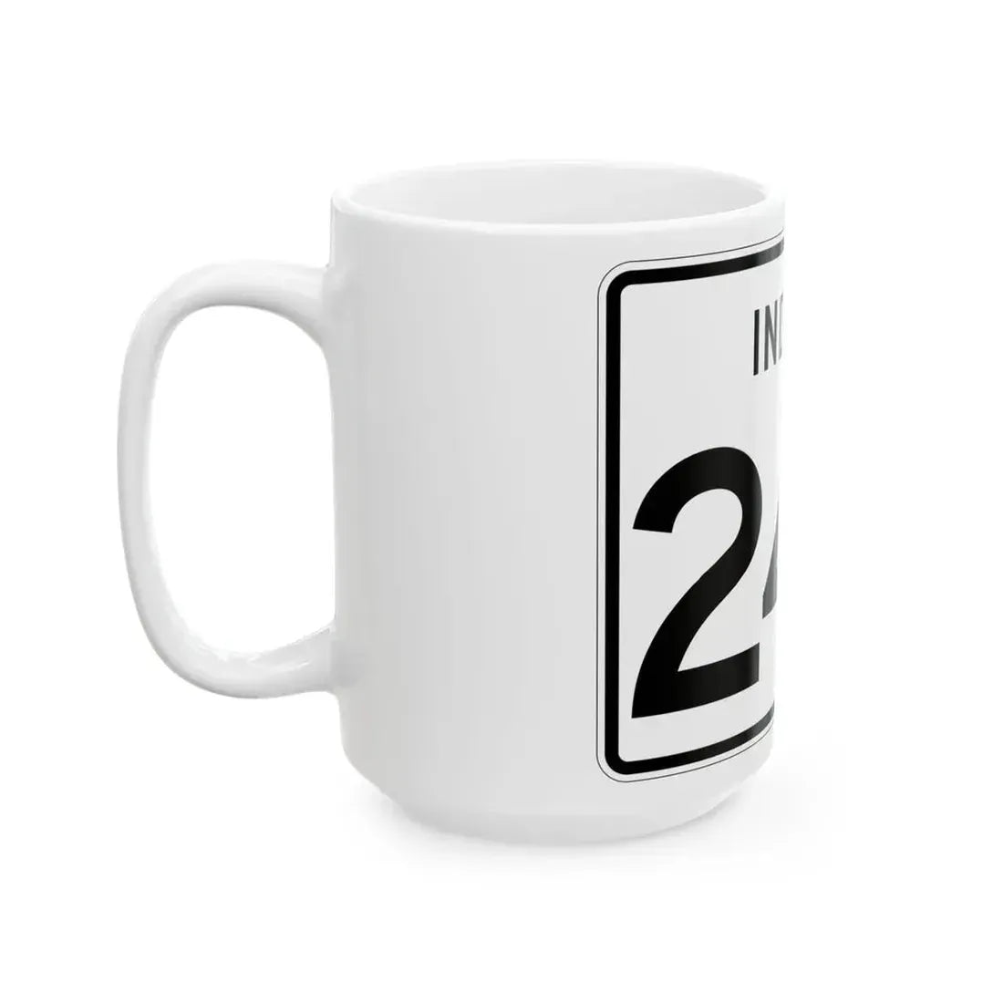 Indiana 249 (Indiana) (Road Sign) White Coffee Mug - Go Mug Yourself