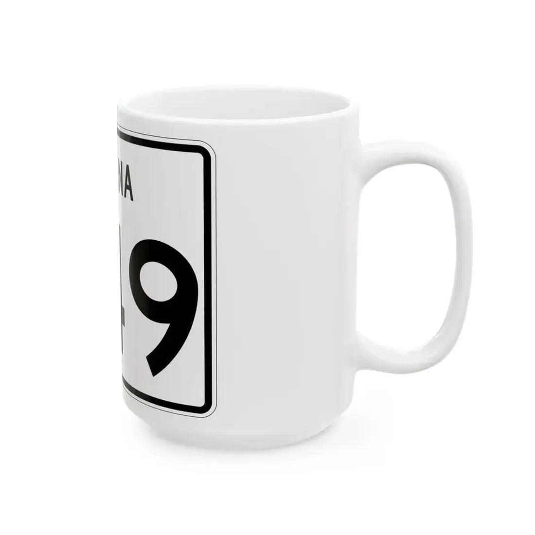 Indiana 249 (Indiana) (Road Sign) White Coffee Mug - Go Mug Yourself