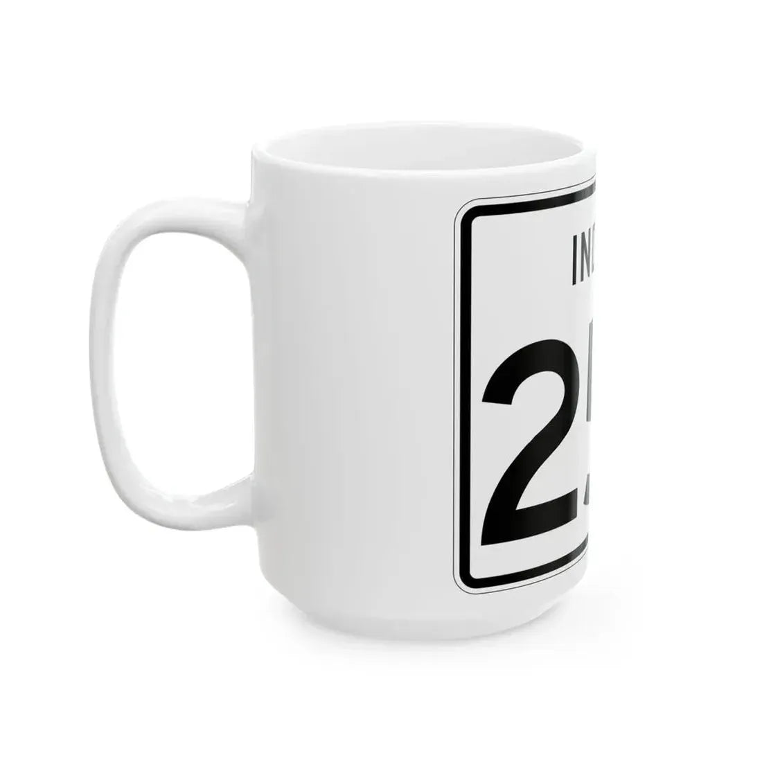 Indiana 252 (Indiana) (Road Sign) White Coffee Mug - Go Mug Yourself