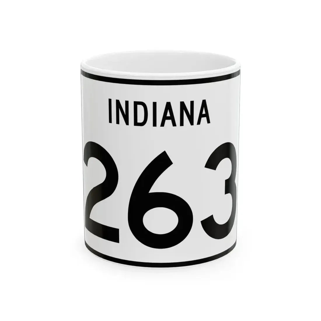 Indiana 263 (Indiana) (Road Sign) White Coffee Mug 11oz - Go Mug Yourself