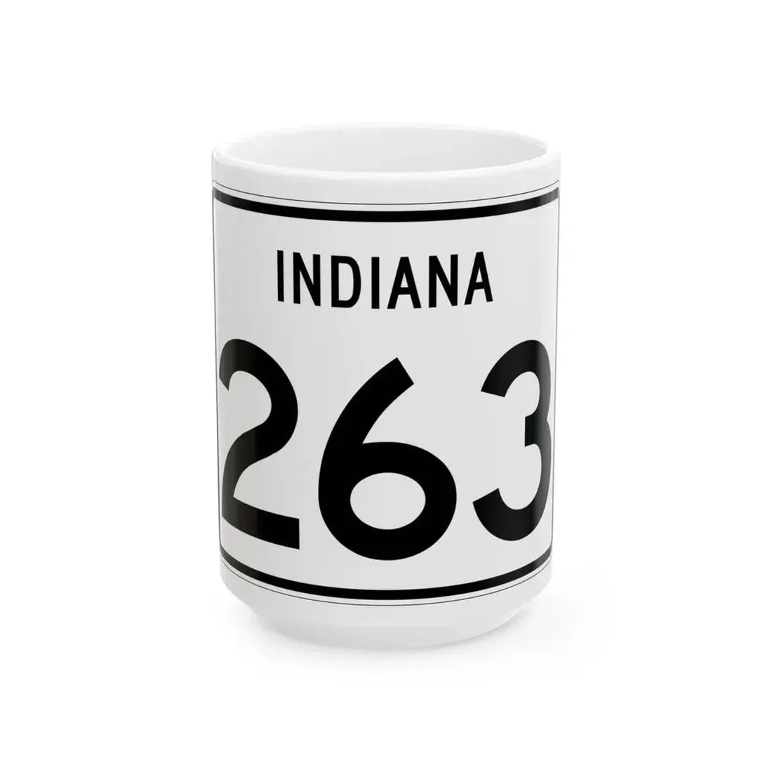 Indiana 263 (Indiana) (Road Sign) White Coffee Mug 15oz - Go Mug Yourself