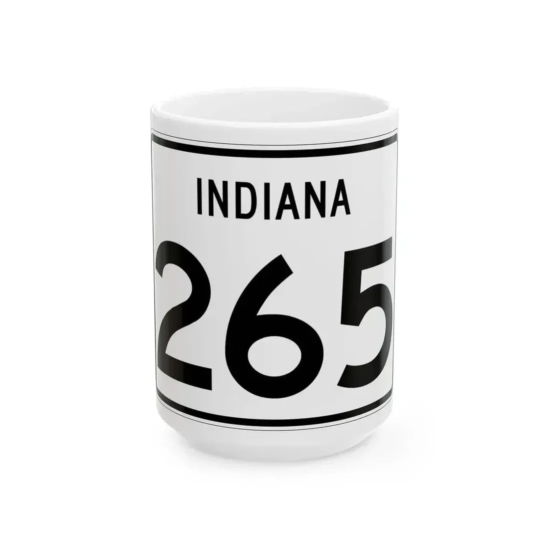 Indiana 265 (Indiana) (Road Sign) White Coffee Mug 15oz - Go Mug Yourself