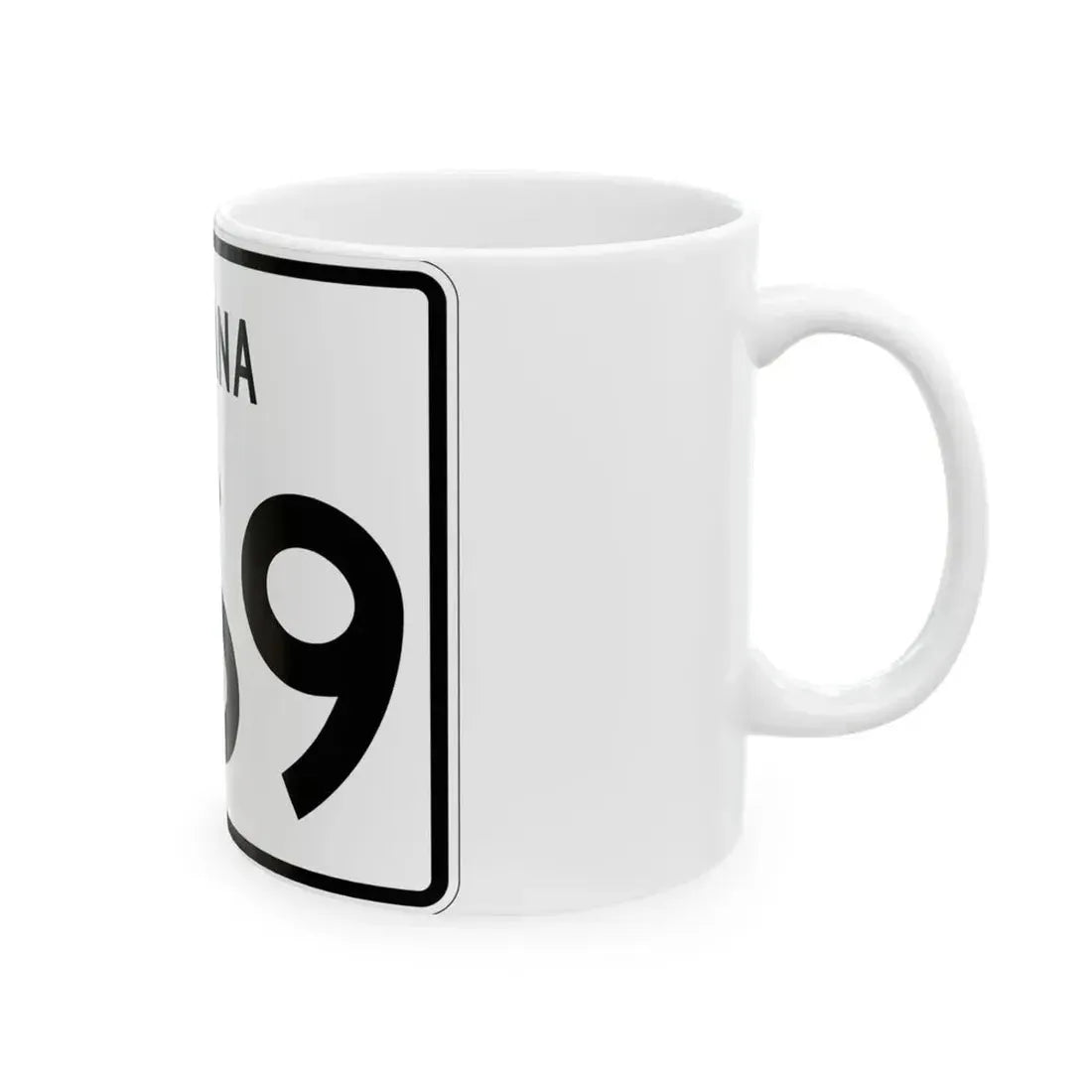 Indiana 269 (Indiana) (Road Sign) White Coffee Mug - Go Mug Yourself