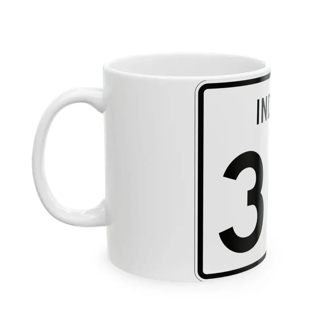 Indiana 301 (Indiana) (Road Sign) White Coffee Mug - Go Mug Yourself