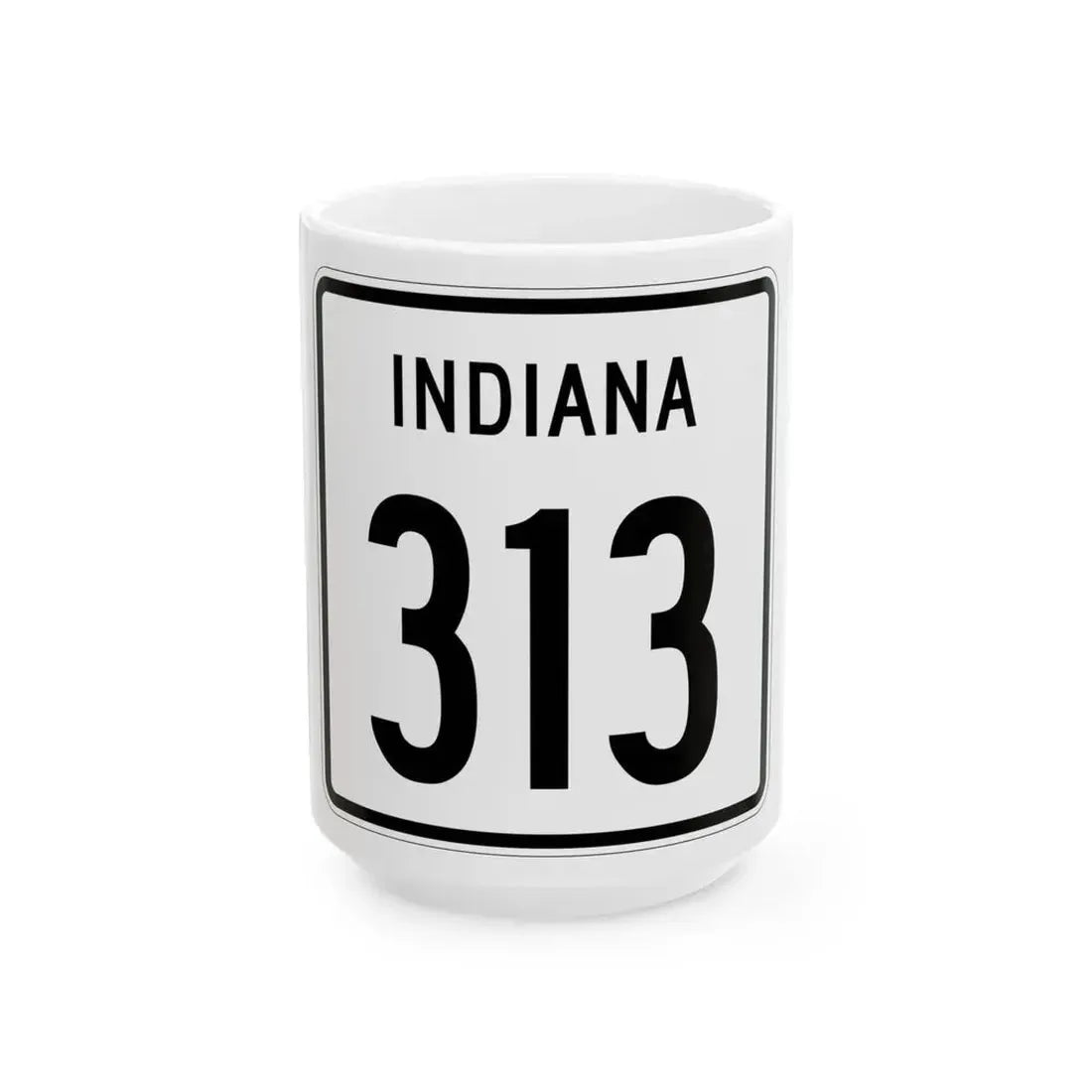 Indiana 313 1955 (Indiana) (Road Sign) White Coffee Mug 15oz - Go Mug Yourself