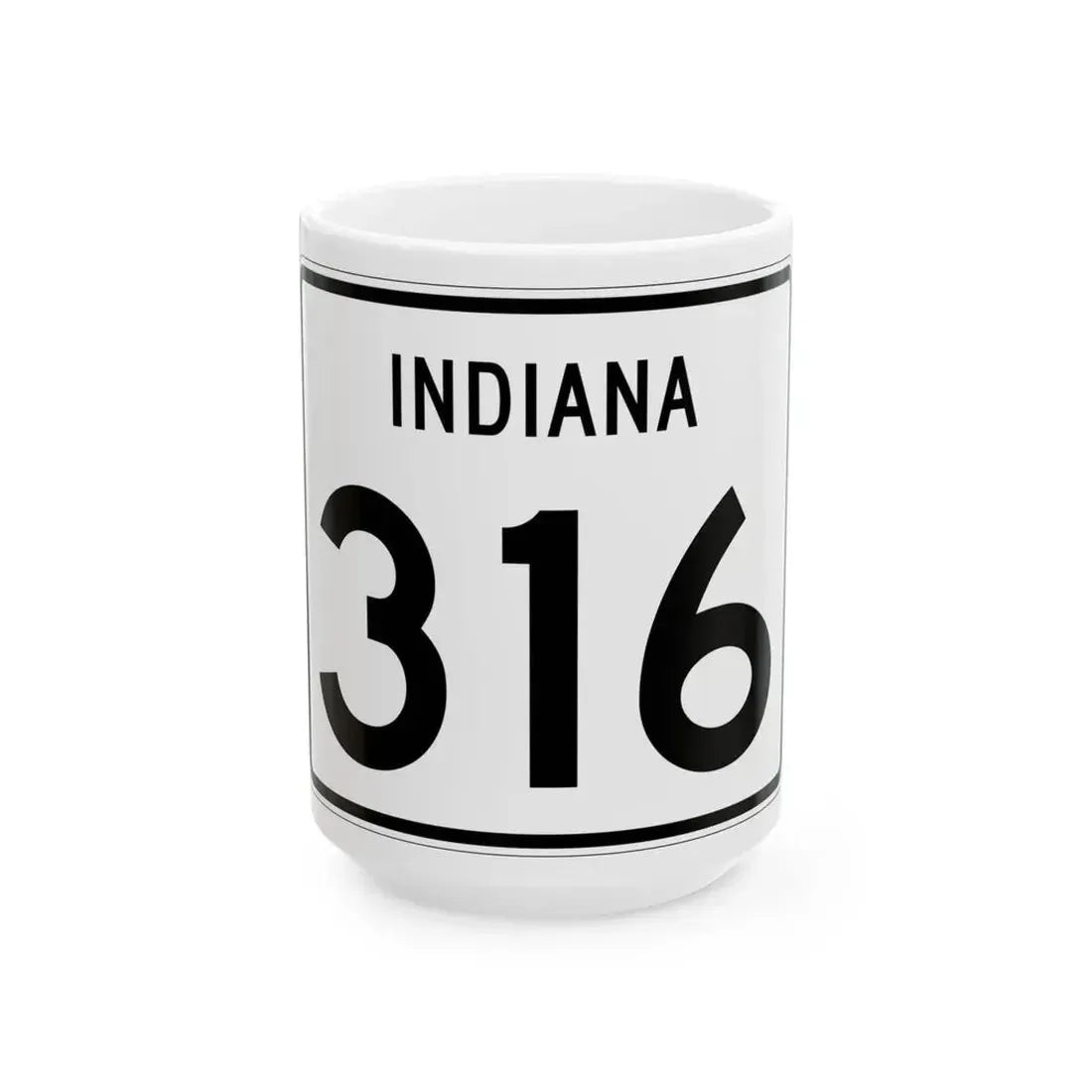 Indiana 316 (Indiana) (Road Sign) White Coffee Mug 15oz - Go Mug Yourself