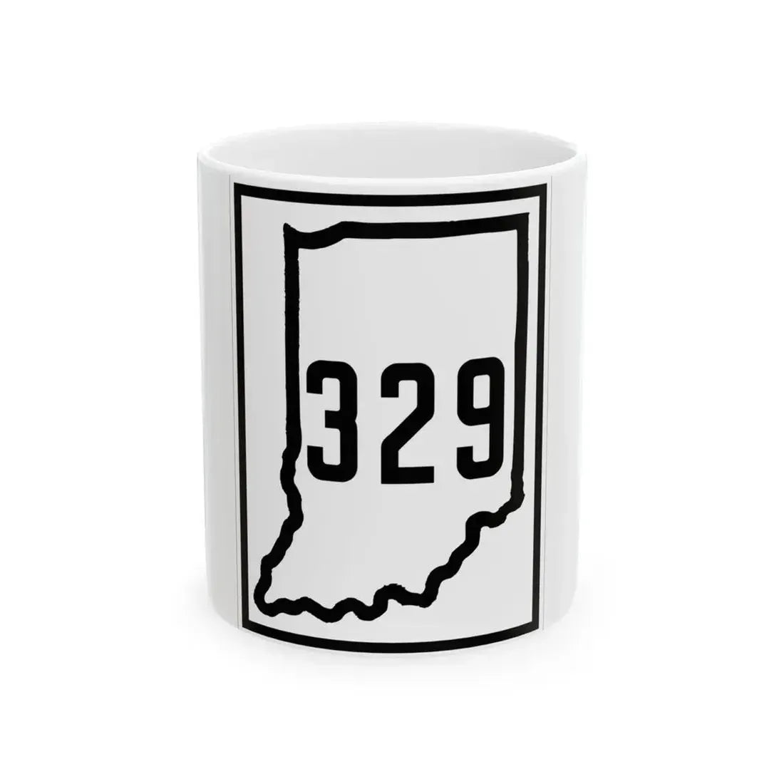 Indiana 329 1926 (Indiana) (Road Sign) White Coffee Mug 11oz - Go Mug Yourself