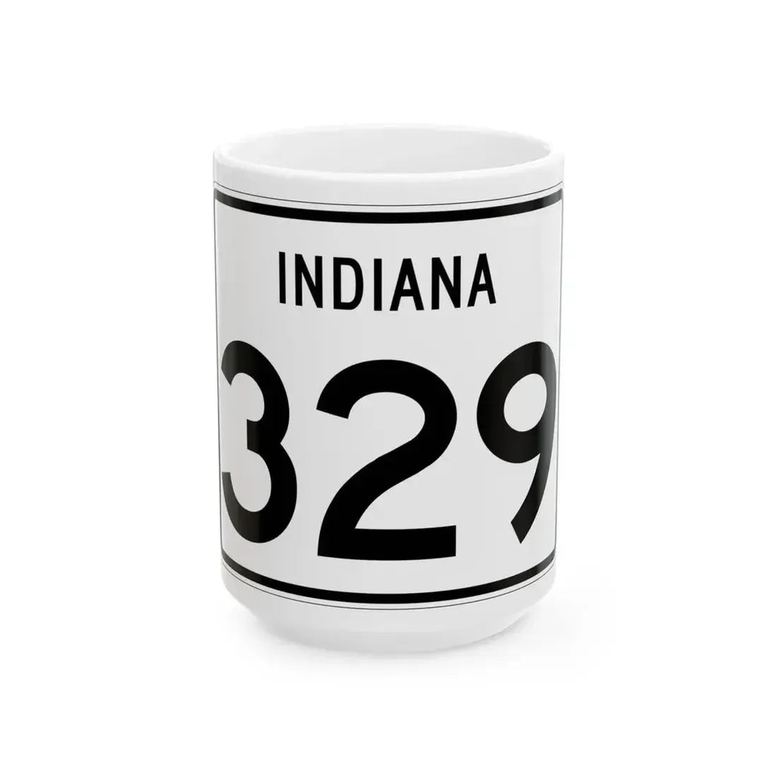 Indiana 329 (Indiana) (Road Sign) White Coffee Mug 15oz - Go Mug Yourself