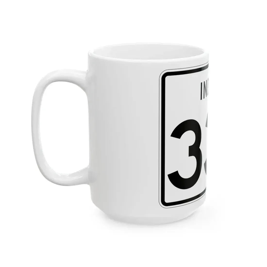 Indiana 330 (Indiana) (Road Sign) White Coffee Mug - Go Mug Yourself