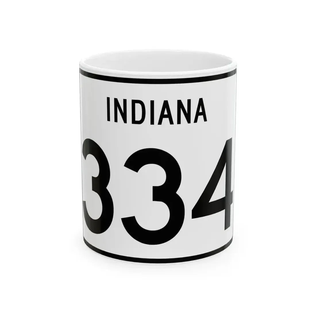 Indiana 334 (Indiana) (Road Sign) White Coffee Mug 11oz - Go Mug Yourself