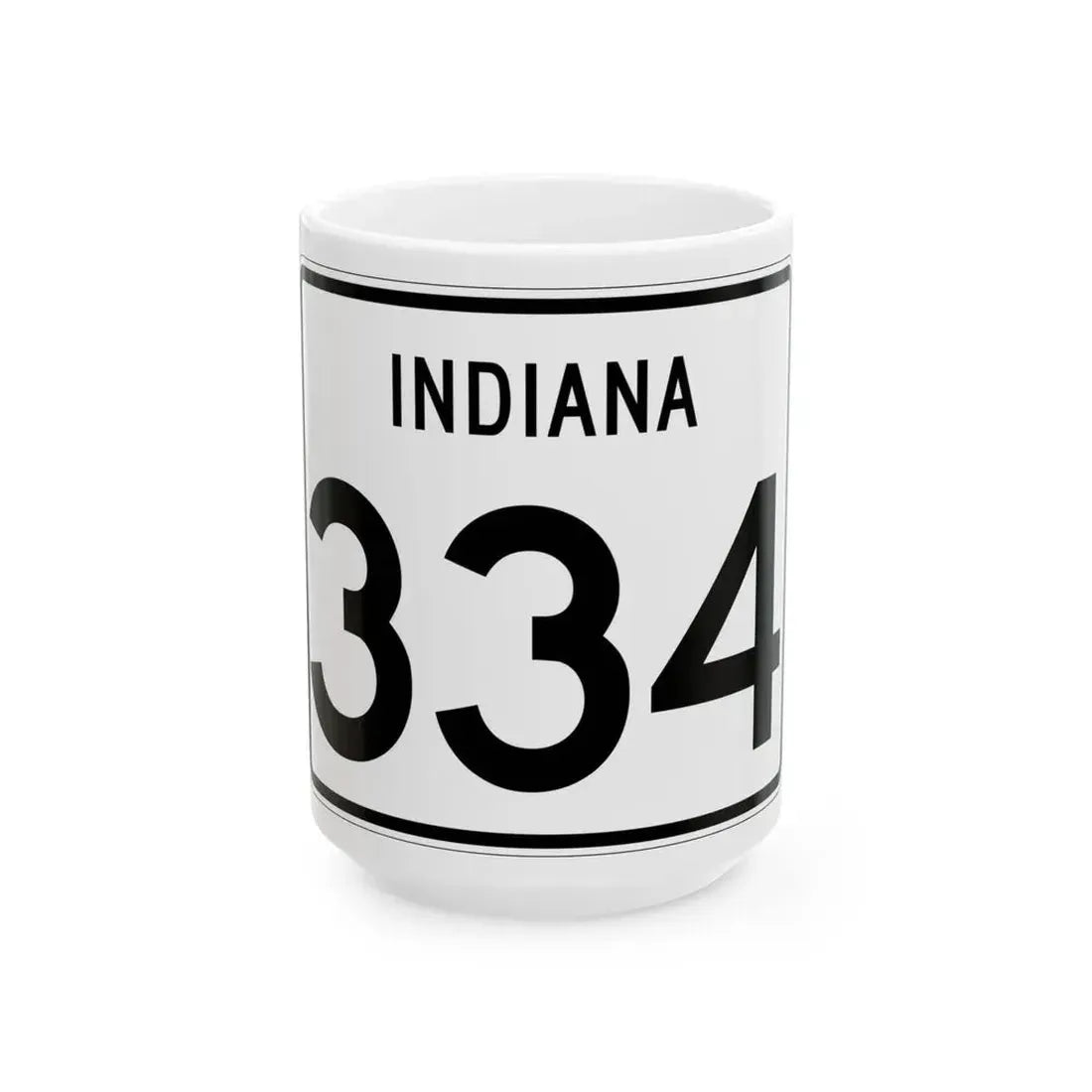 Indiana 334 (Indiana) (Road Sign) White Coffee Mug 15oz - Go Mug Yourself