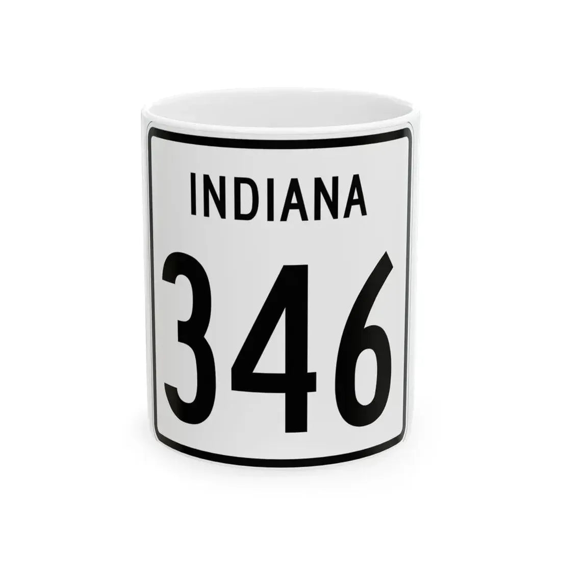 Indiana 346 1955 (Indiana) (Road Sign) White Coffee Mug 11oz - Go Mug Yourself
