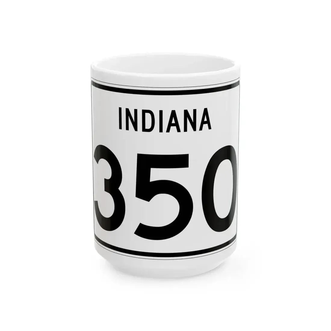 Indiana 350 (Indiana) (Road Sign) White Coffee Mug 15oz - Go Mug Yourself