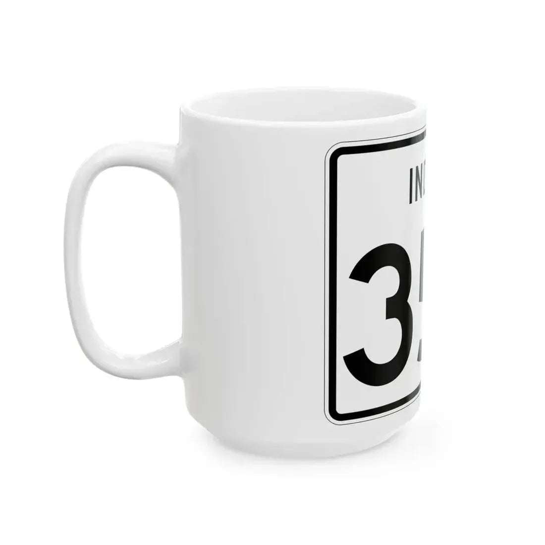 Indiana 352 (Indiana) (Road Sign) White Coffee Mug - Go Mug Yourself