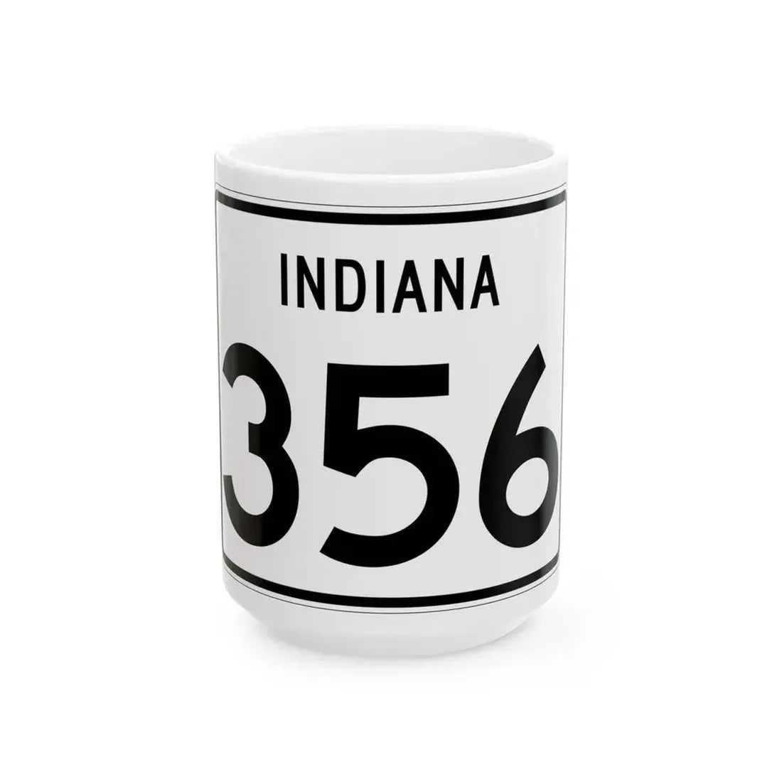 Indiana 356 (Indiana) (Road Sign) White Coffee Mug 15oz - Go Mug Yourself