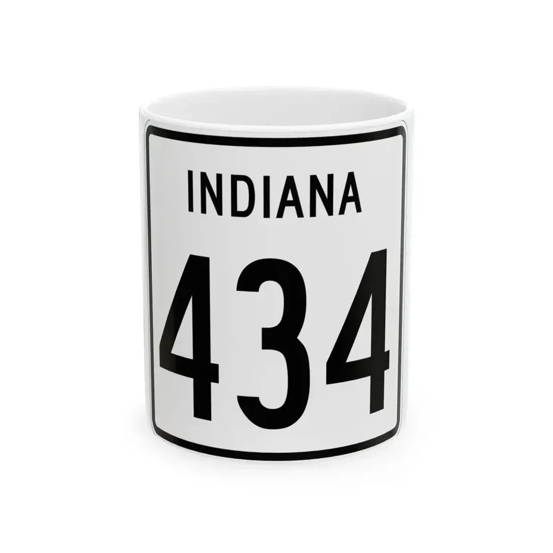 Indiana 434 1955 (Indiana) (Road Sign) White Coffee Mug 11oz - Go Mug Yourself