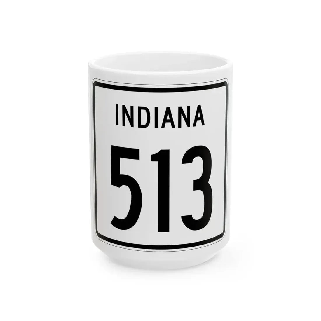 Indiana 513 1955 (Indiana) (Road Sign) White Coffee Mug 15oz - Go Mug Yourself