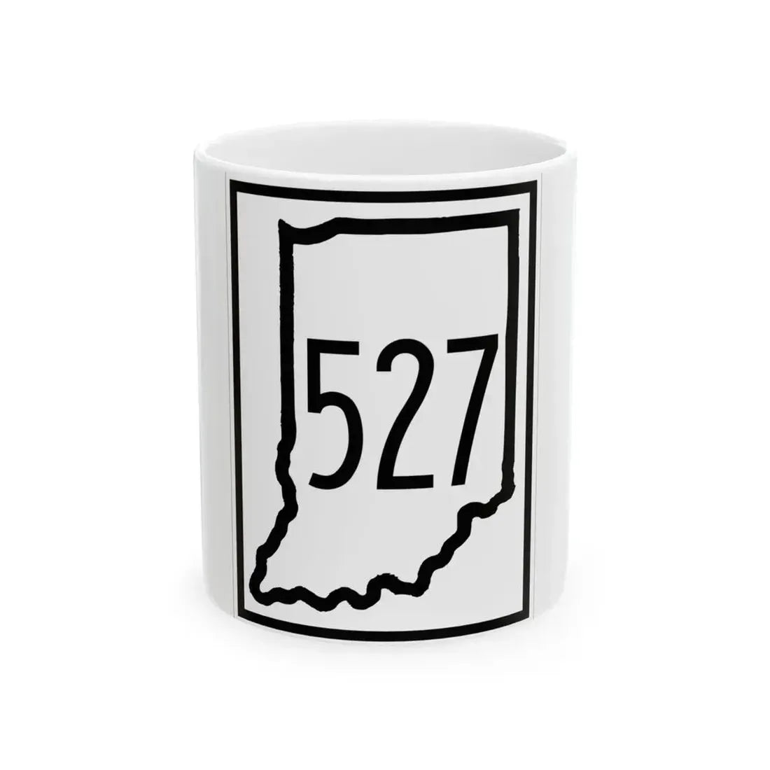 Indiana 527 (Indiana) (Road Sign) White Coffee Mug 11oz - Go Mug Yourself