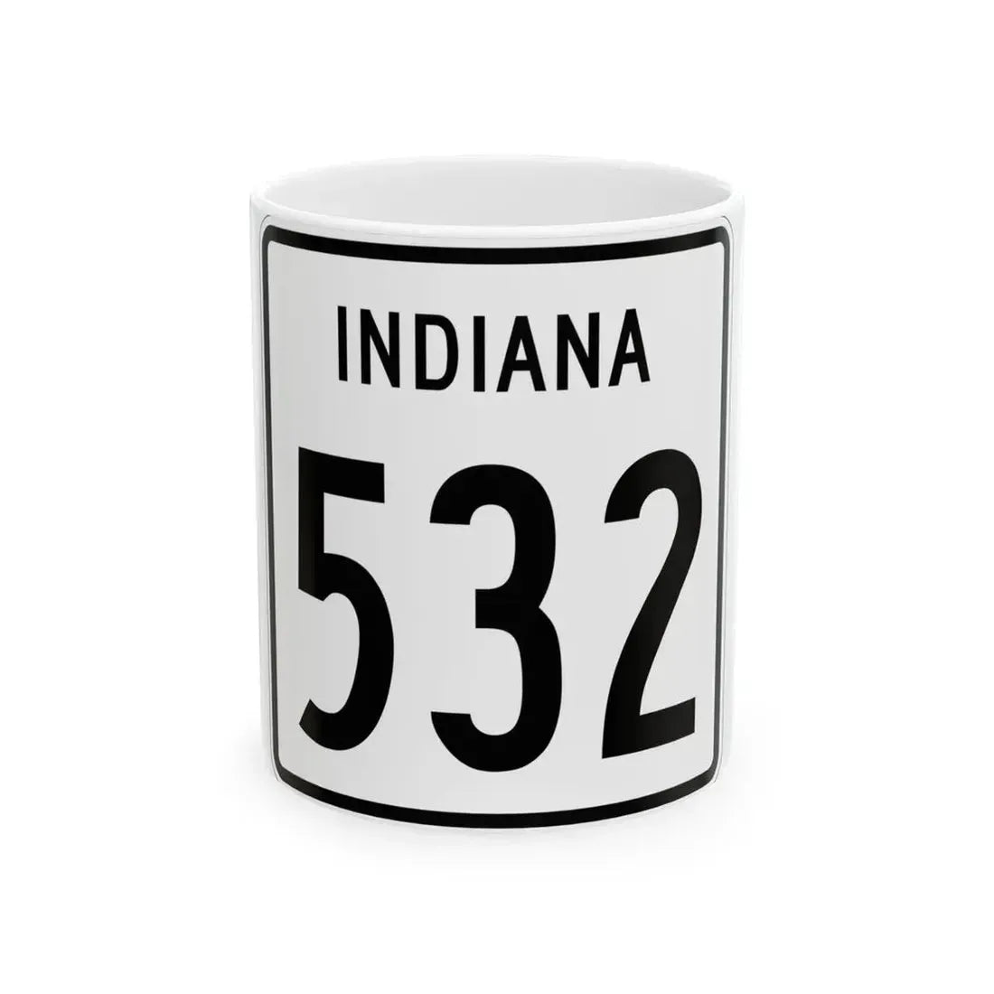 Indiana 532 1955 (Indiana) (Road Sign) White Coffee Mug 11oz - Go Mug Yourself