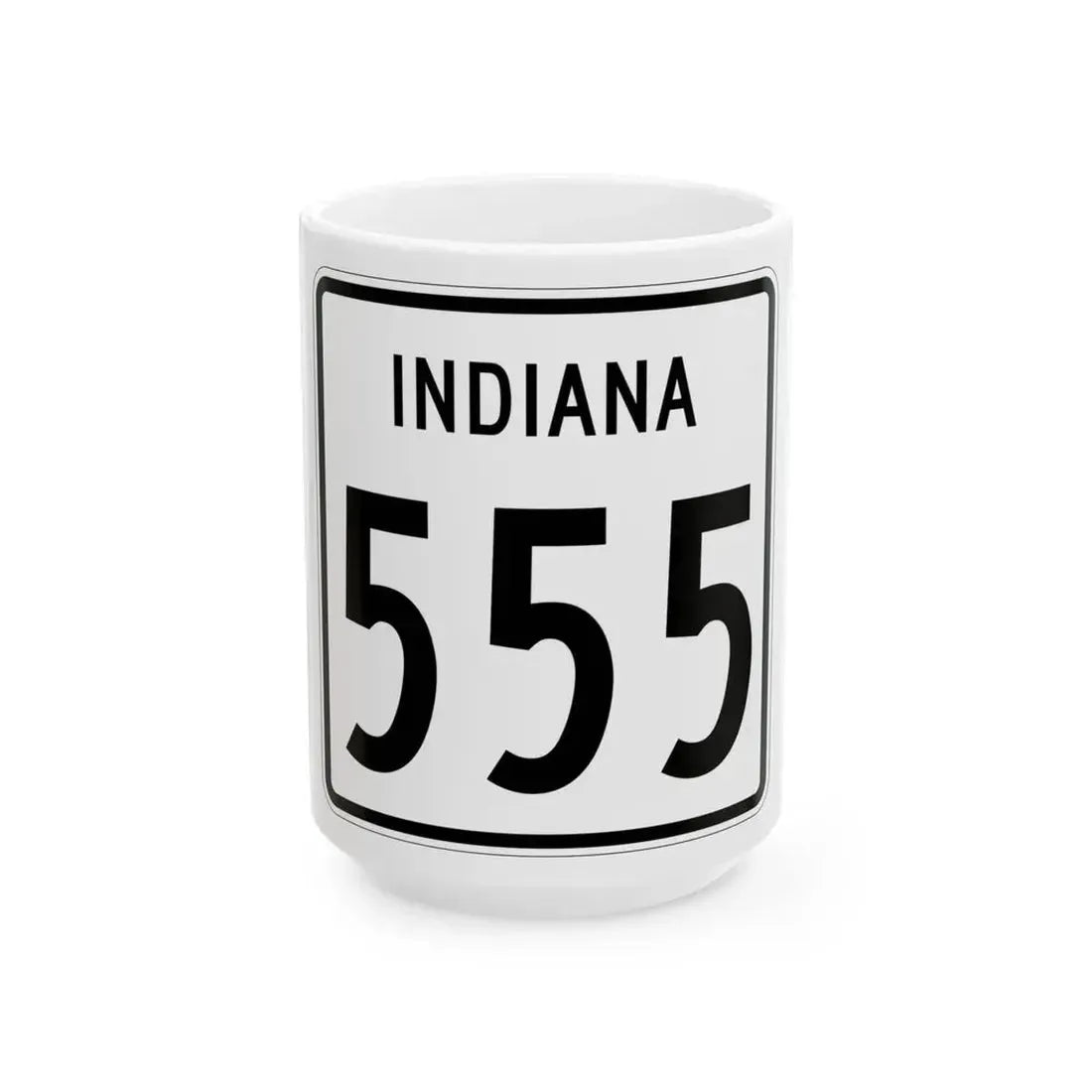 Indiana 555 1955 (Indiana) (Road Sign) White Coffee Mug 15oz - Go Mug Yourself
