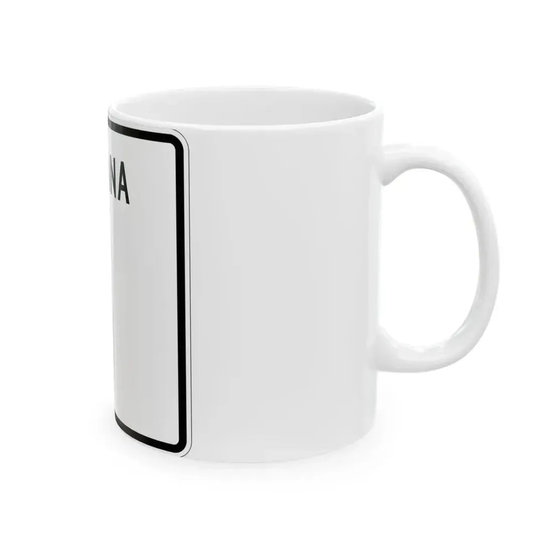 Indiana blank (Indiana) (Road Sign) White Coffee Mug - Go Mug Yourself