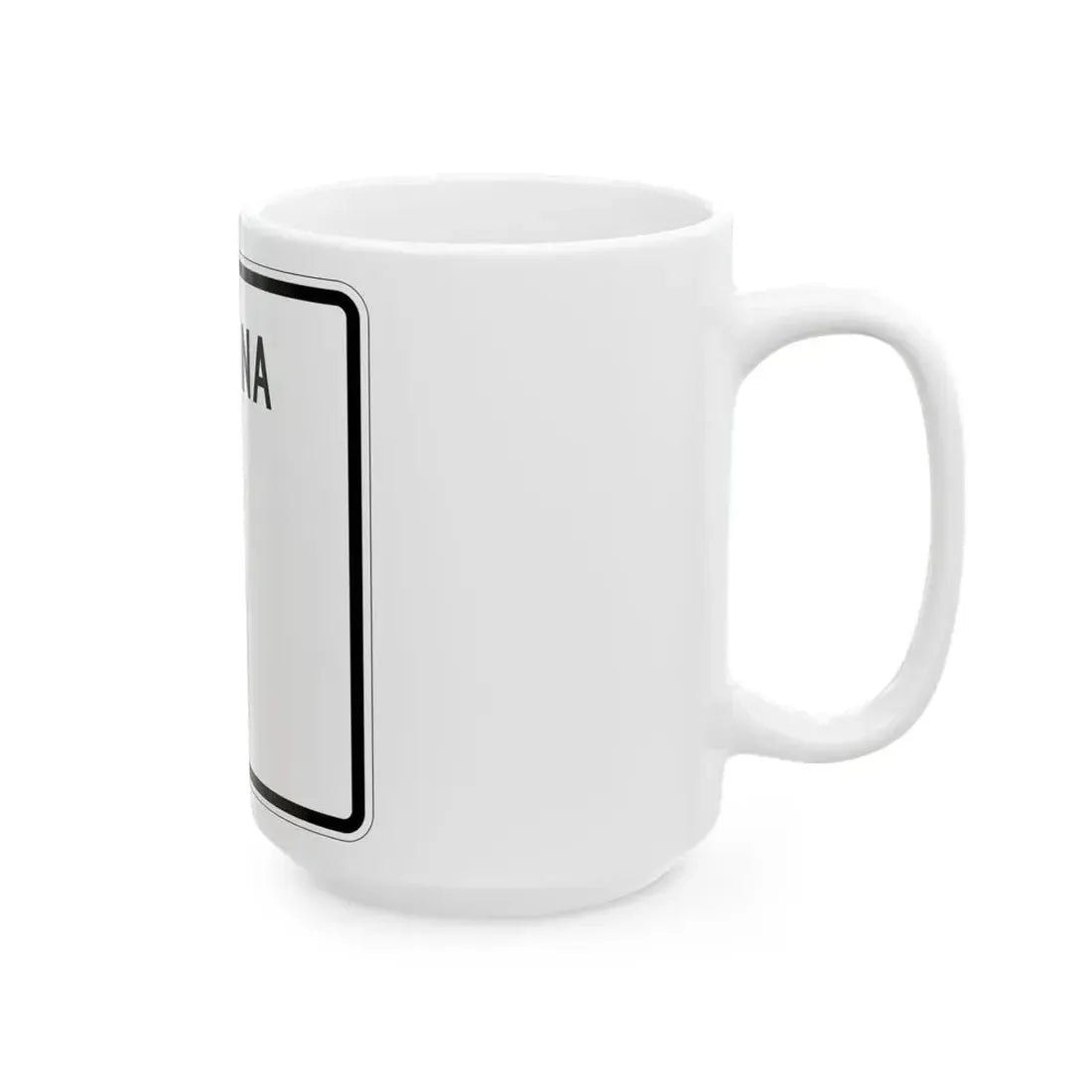 Indiana blank (Indiana) (Road Sign) White Coffee Mug - Go Mug Yourself